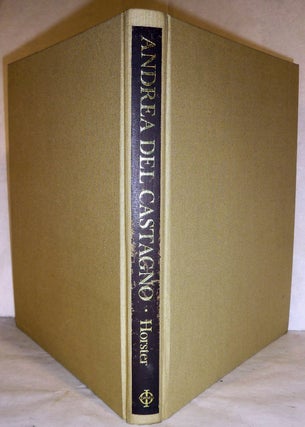 Item #10529 Andrea del Castagno Complete Edition With a Critical Catalogue. Marita Horster