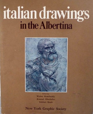 Item #10549 Italina Drawings in the Albertina. Walter Koschatzky