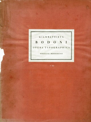 Item #10949 Giambattista Bodoni Opera Typographica MDCCLXIX-MDCCCXXXIX. Giambattista Bodoni
