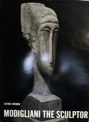 Item #10965 Modigliani The Sculptor. Alfred Werner