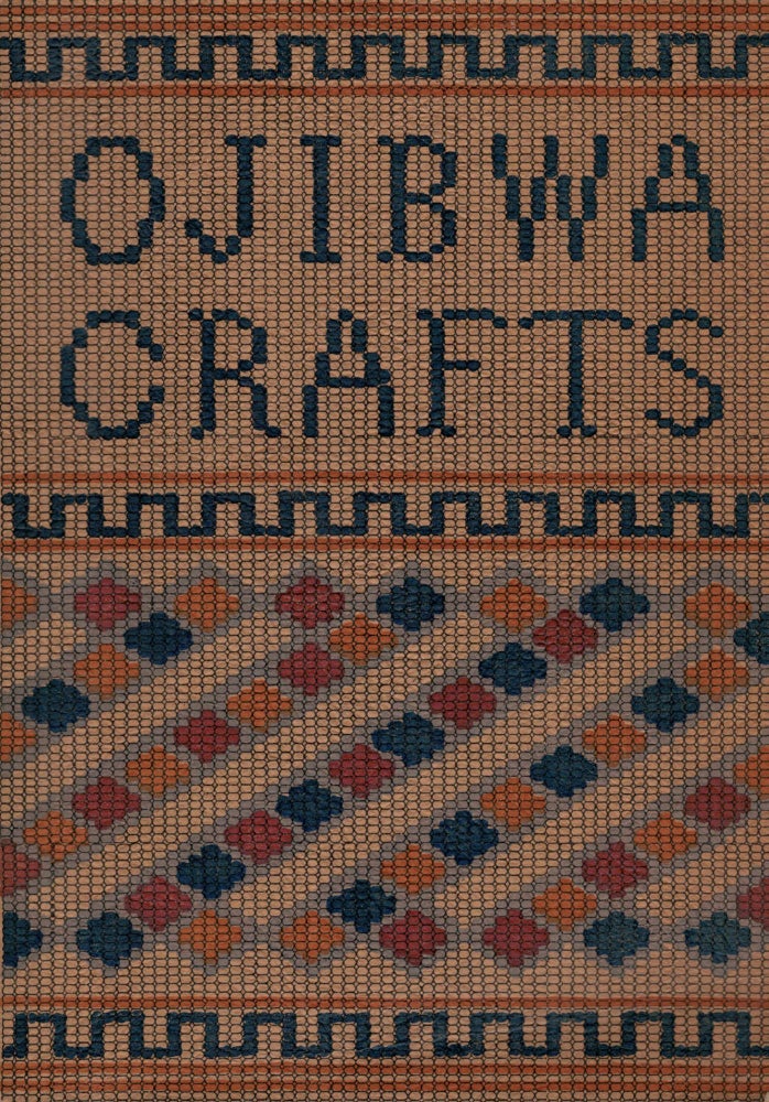 Item #11096 Ojibwa Crafts (Chippewa). Carrie A. Lyford.