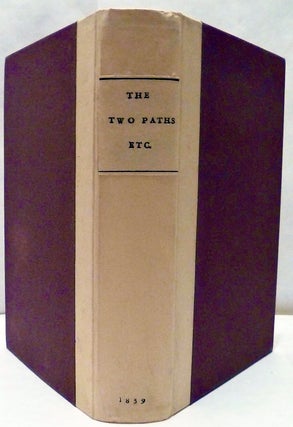 Item #11686 The Two Paths: Being Lectures On Art, And Its Application to Decoration and...