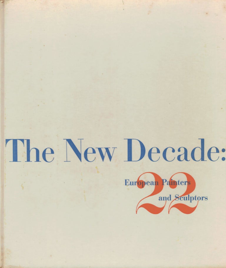 Item #12206 The New Decade 22 European Painted and Sculptors. Andrew Cardiff Ritchie.