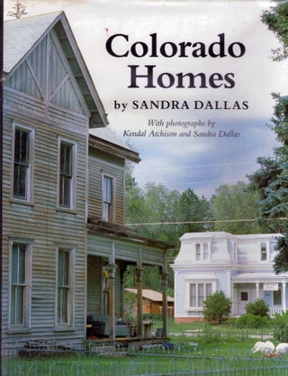 Item #15018 Colorado Homes. Sandra Dallas