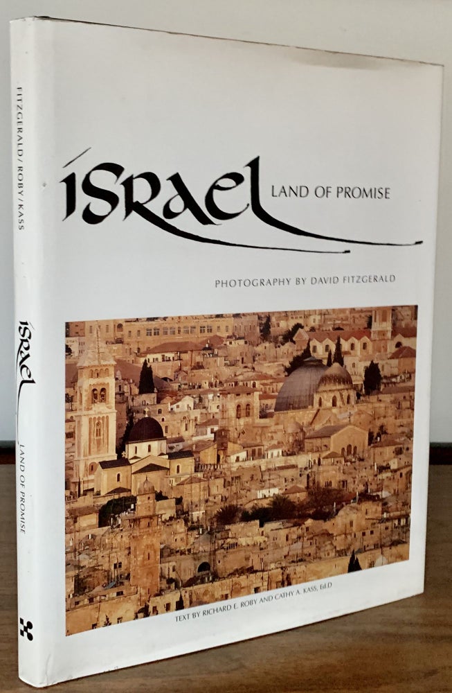 Item #15757 Israel Land of Promise. Richard E. Roby, Cathy A. Kass, Text.