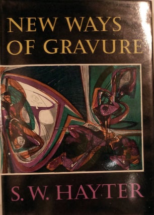 Item #158 New Ways of Gravure. S. W. Hayter
