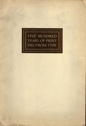 Item #15833 Five Hundred Years of Printing From Type. Richard Ellis