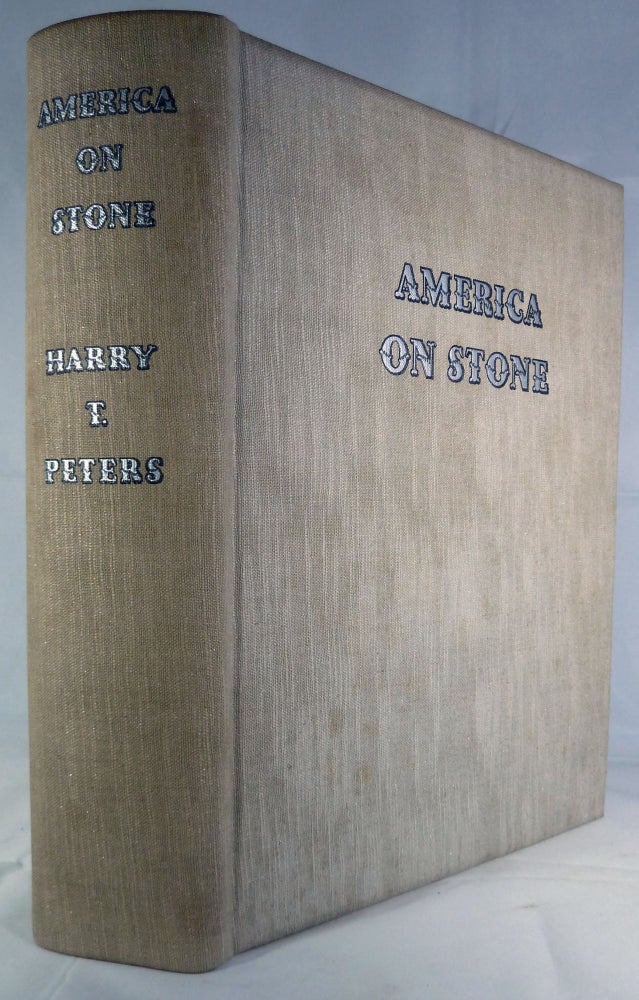Item #16046 America On Stone; The Other Printmakers To The American People A Chronicle of American Lithography Other Than Currier & Ives, From The Beginning, Shortly Before 1820, To The Year When The Commercial Single-Stone Hand-Colored Lithography Disappeared From The American Scene. Harry T. Peters.
