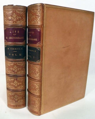 Item #16278 The Life of George Cruikshank In Two Epochs. Blanchard Jerrold