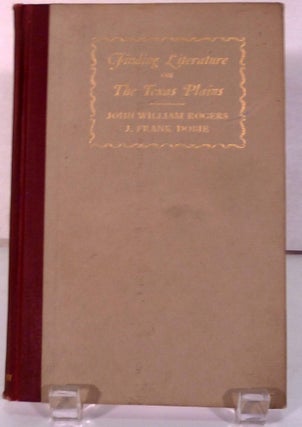 Item #16343 Finding Literature On The Texas Plains; With a Representative Bibiography of Books on...