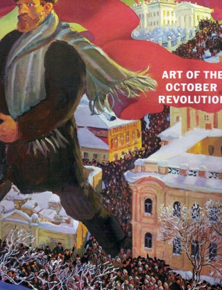 Item #16494 Art Of The October Revolution. Mikhail Guerman