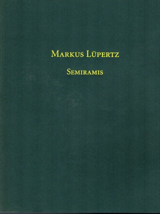 Item #16787 Markus Lupertz Semiramis. David Cohen