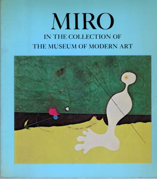 Item #17040 Miro In the Collection Of The Museum Of Modern Art. William S. Rubin