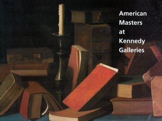 Item #17080 American Masters from Copley to Hopper. NY. Kennedy Galleries