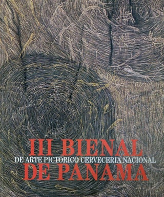 Item #17194 III Bienal De Arte Picotorico Cerveceria National De Panama. Alfredo L. Arias