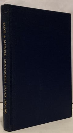 Item #17734 A Descriptive Bibliography Of Montaigne's Essais 1580-1700. R. A. Sayce, David Maskell