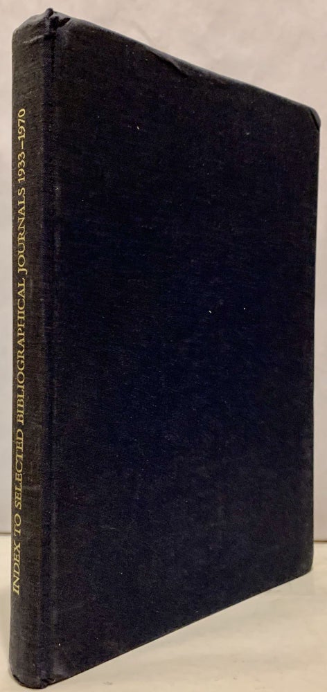 Item #17741 Index to Selected Bibliographical Journals 1933-1970. Bibliographical Society London.