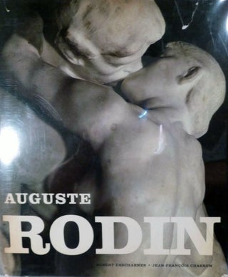 Item #17976 Auguste Rodin. Robert Descharnes, Jean-Francois Chabrun