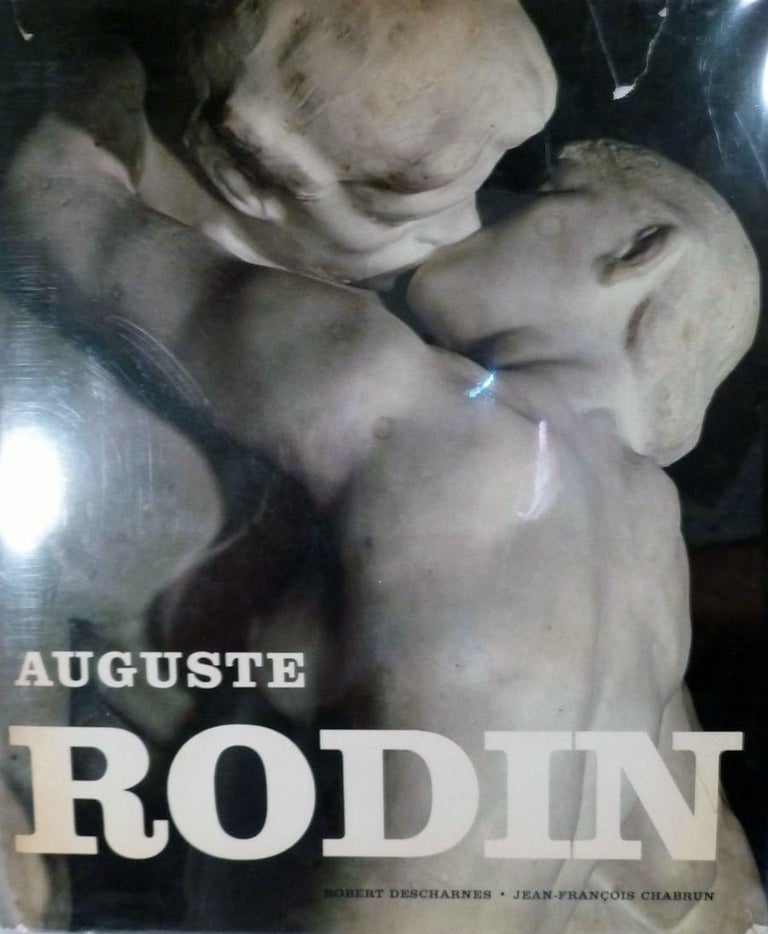 Item #17976 Auguste Rodin. Robert Descharnes, Jean-Francois Chabrun.