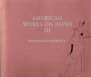Item #17995 American Works On Paper III. New York. Spanierman/Drawings