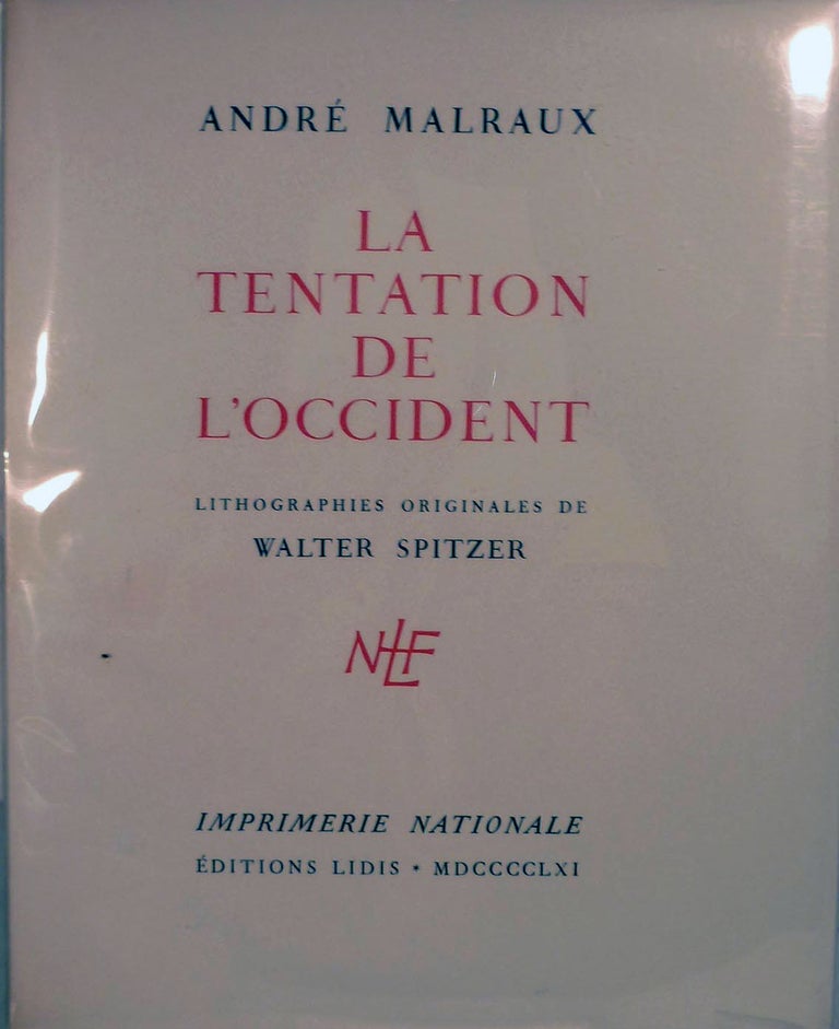 Item #18013 La Tentation De L'Occident. Andre Malraux.