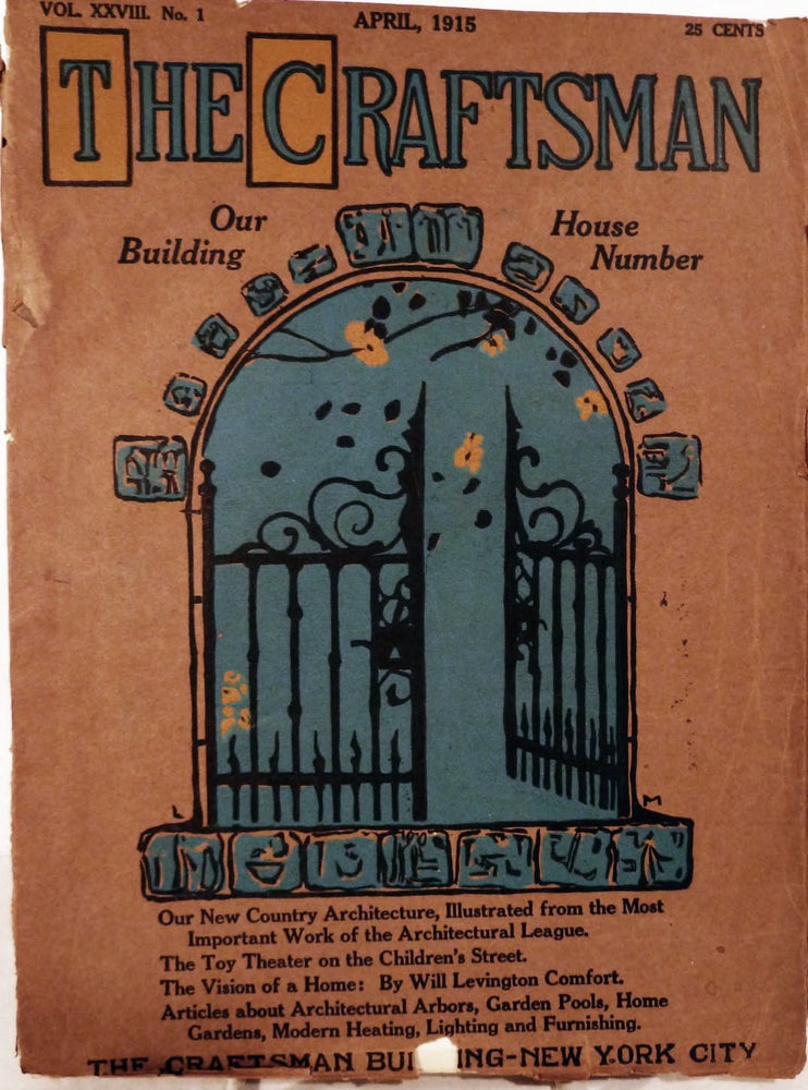 Item #18112 The Craftsman: Vol. 28, No.1 -- April, 1915. Gustave Stickley.