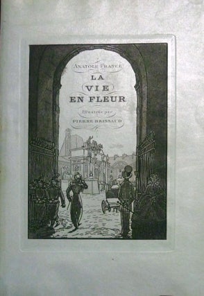 Item #18255 La Vie En Fleur; Illustrated by Pierre Brissaud. Anatole France