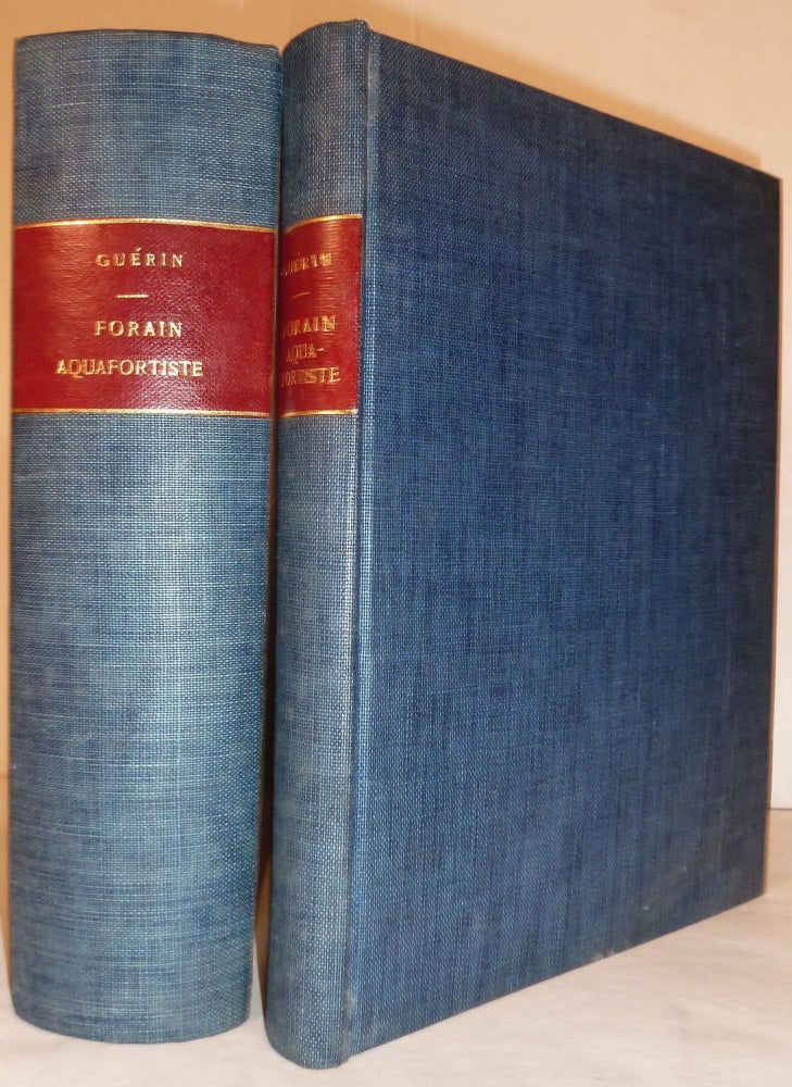 Item #18357 J.-L. Forain Aquafortiste; Catalogue Raisonne De L'Oeuvre Grave De L'Artiste Avec Une Eau-Forte Originale. Marcel Guerin.