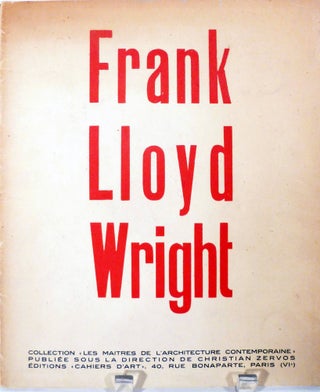 Item #18597 Frank Lloyd Wright; Maitres de l'Architecture Contemporaine, no 1. Frank Lloyd Wright
