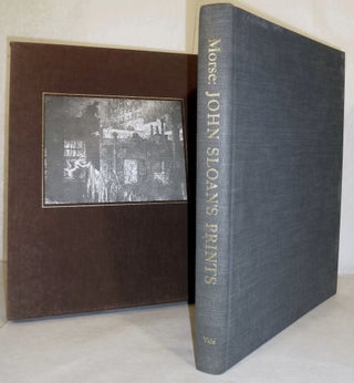 Item #18663 John Sloan's Prints A Catalogue Raisonne of The Etchings, Lithographs, & Posters....