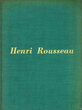 Item #18861 Henri Rousseau. Daniel Catton Rich