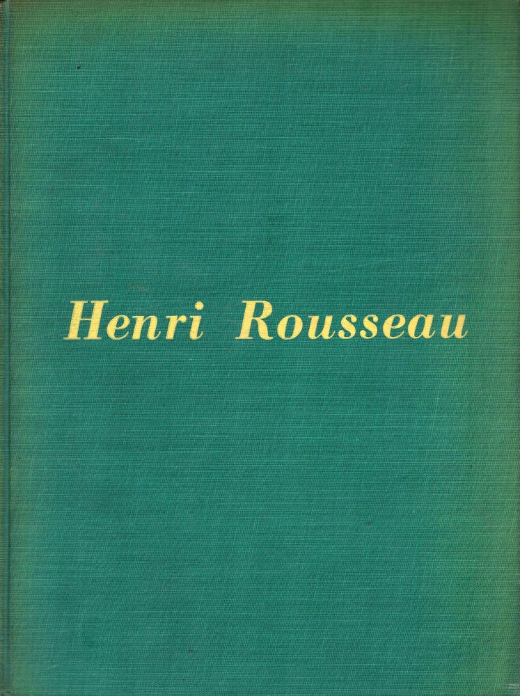 Item #18861 Henri Rousseau. Daniel Catton Rich.
