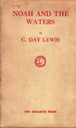 Item #18894 Noah And The Waters. C. Day Lewis