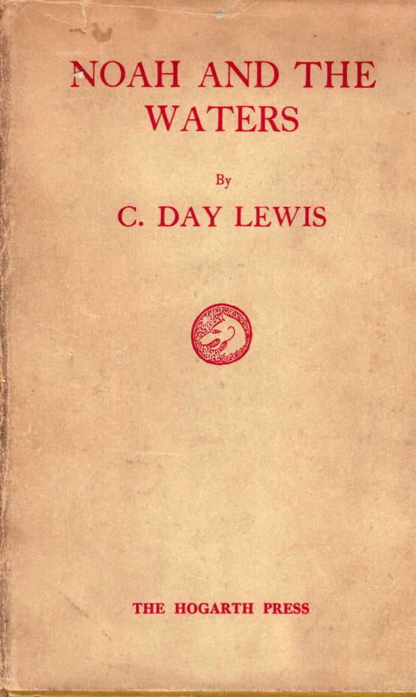 Item #18894 Noah And The Waters. C. Day Lewis.