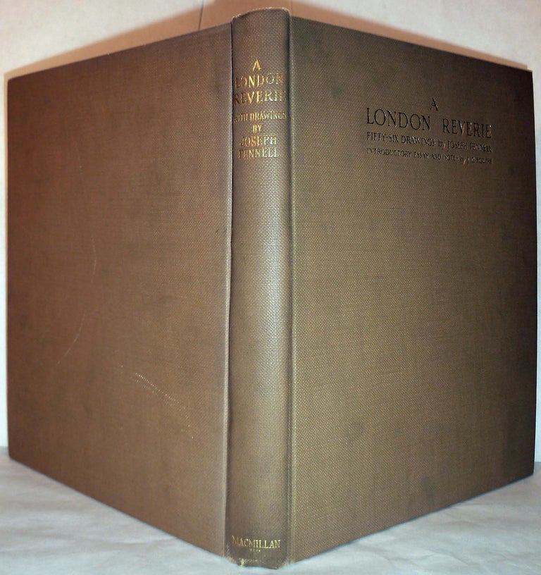 Item #18936 A London Reverie Fifty-Six Drawings. Joseph Pennell.