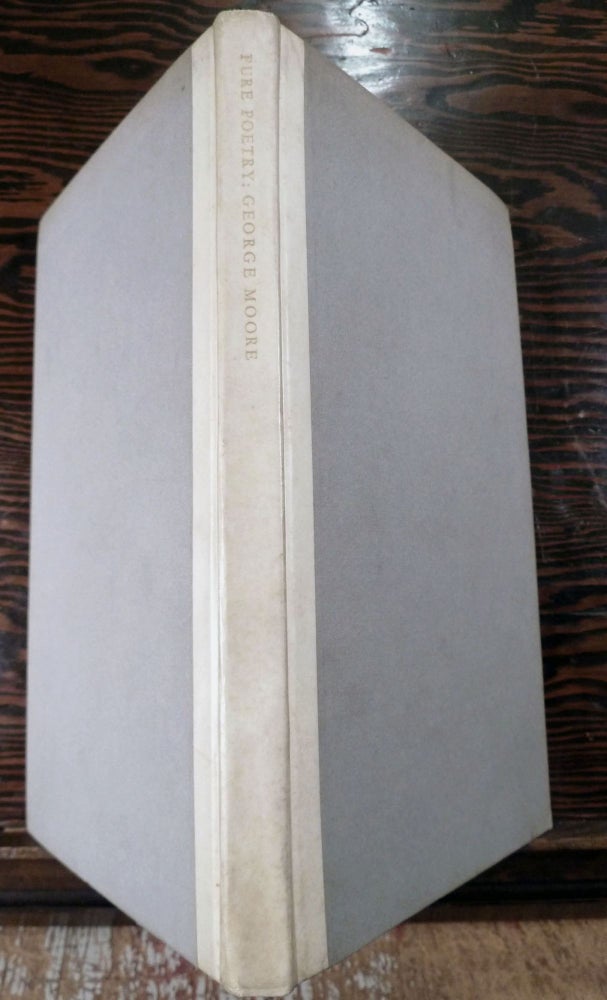 Item #18952 Pure Poetry an anthology edited by George Moore. George Moore.