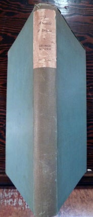 Item #18959 The Apostle A Drama In A Prelude And Three Acts. George Moore