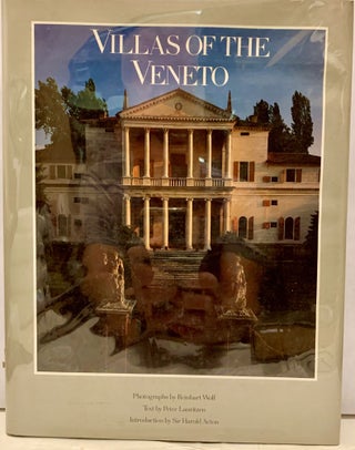 Item #19108 Villas of the Veneto. Peter Lauritzen, Reinhart Wolf