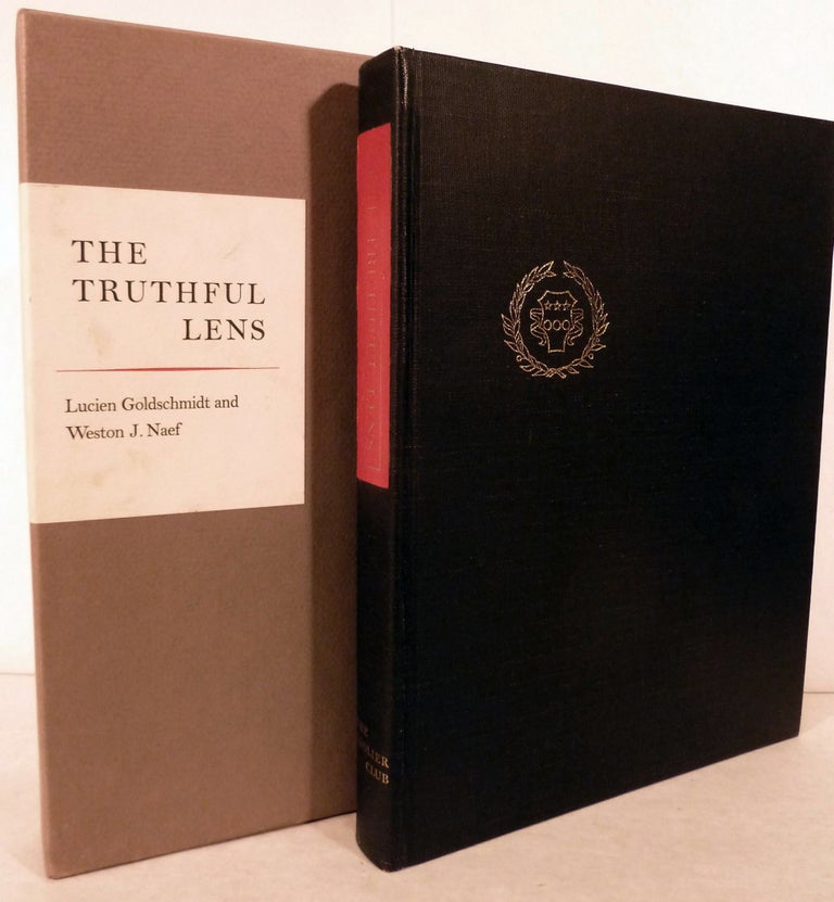 Item #19148 The Truthful Lens; A survey of the photographically illustrated book 1844-1914. Lucien Goldschmidt, Weston J. Naef.
