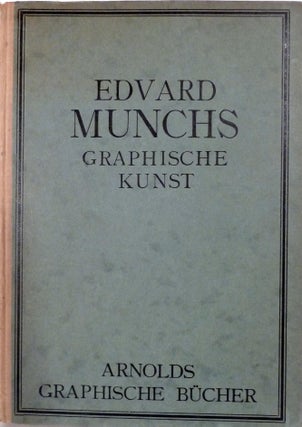 Item #19464 Edvard Munchs Graphische Kunst. Gustav Schiefler
