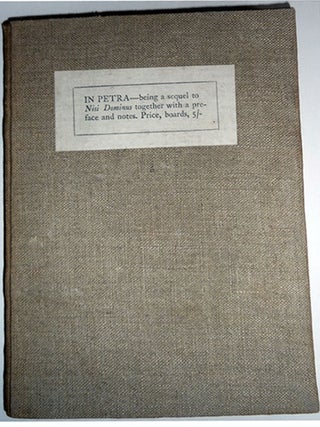 In Petra Being a sequel to `Nisi Dominus,' together with a preface and notes