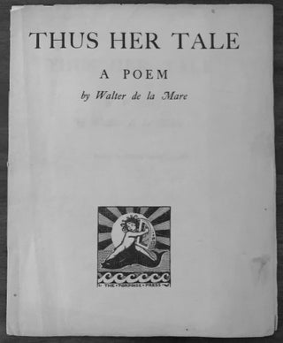 Item #19782 Thus Her Tale A Poem. Walter de la Mare