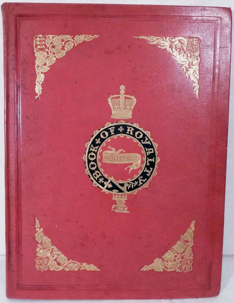 Item #19906 The Book Of Royalty. Characteristics Of British Palaces; The Drawings By W. Perring And J. Brown. Mrs. S. C. Hall, Anna Maria.
