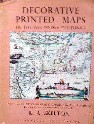Item #1999 Decorative and Printed Maps of The 15th To 18th Centuries A Revised Edition of Old...