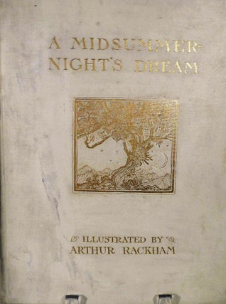 Item #20143 A Midsummer-Night's Dream By William Shakespeare. Arthur Rackham
