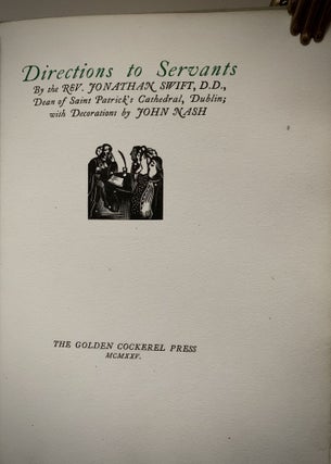 Directions to Servants By the Rev. Jonathan Swift, D.D., Dean of Saint Patrick's Cathedral Dublin; with Decorations by John Nash