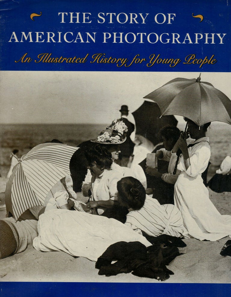 Item #2024 The Story of American Photography An Illustrated History for Young People. Martin W. Sandler.