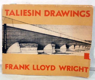 Item #20258 Taliesin Drawings Recent Architecture of Frank Lloyd Wright Selected From His...