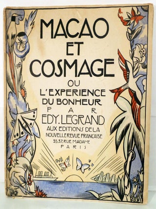 Item #20278 Macao & Cosmage Ou L'Experience Du Bonheur. Edy Legrand