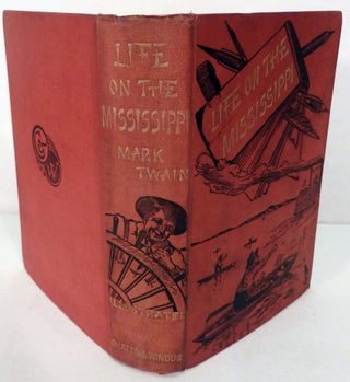 Item #20330 Life On The Mississippi; With Over 300 Illustrations. Mark Twain